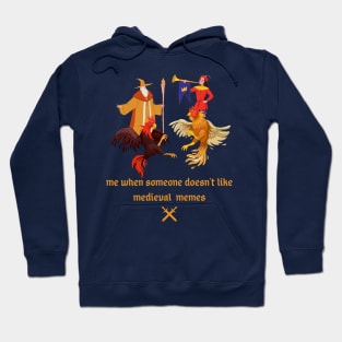 Medieval Meme Funny Hoodie